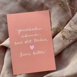 Helle P&auml;iv&auml;kodin aikuinen postikortti, Olet t&auml;rke&auml;